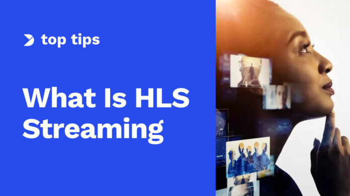 What-Is-HLS-Streaming-and-When-Should-You-Use-It-2023-Update.jpg