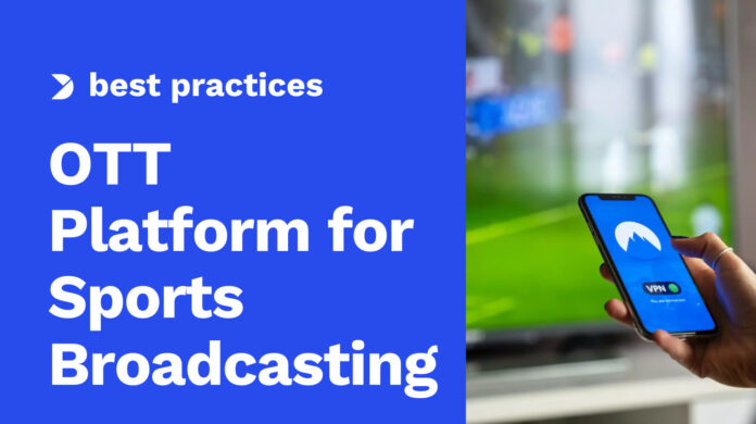 Why-You-Need-an-OTT-Platform-for-Sports-Broadcasting.jpg