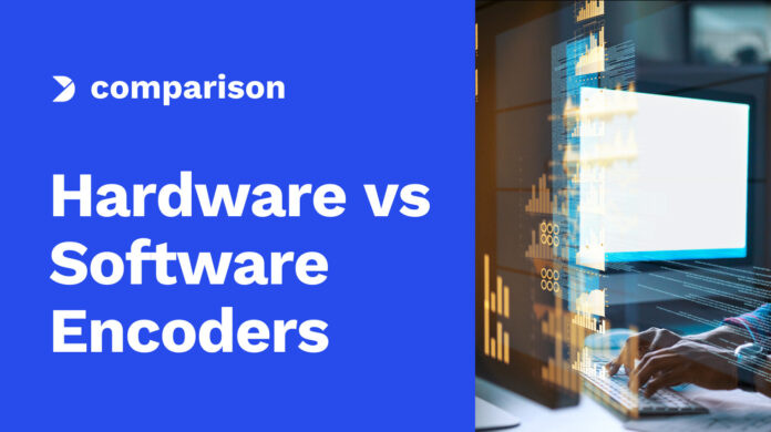 Hardware-vs.-Software-Encoders-for-Live-Streaming_-Your-Options-Explained-2021-Update-1.jpg