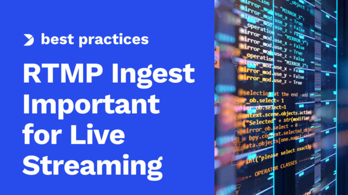 What-is-RTMP-Ingest-and-Why-is-it-Important-for-Live-Streaming.jpg