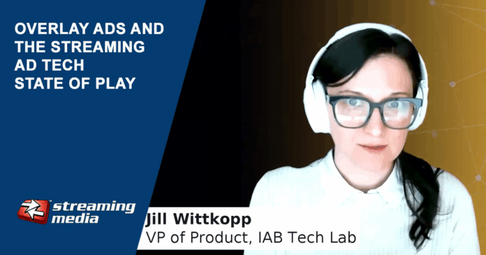 457964-overlay-ads-and-the-streaming-ad-tech-state-of-play-ORG.png