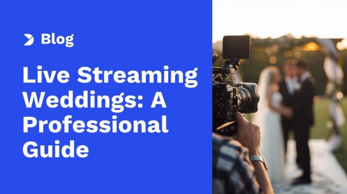 Live-streaming-weddings.jpg