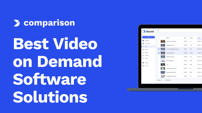 Comparison-of-The-10-Best-Video-on-Demand-Software-Solutions-E28093-What-You-Need-to-Know.png