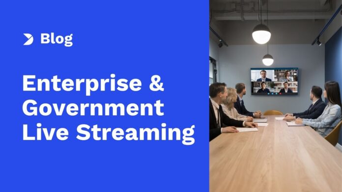 Enterprise-Government-Live-Streaming.jpg