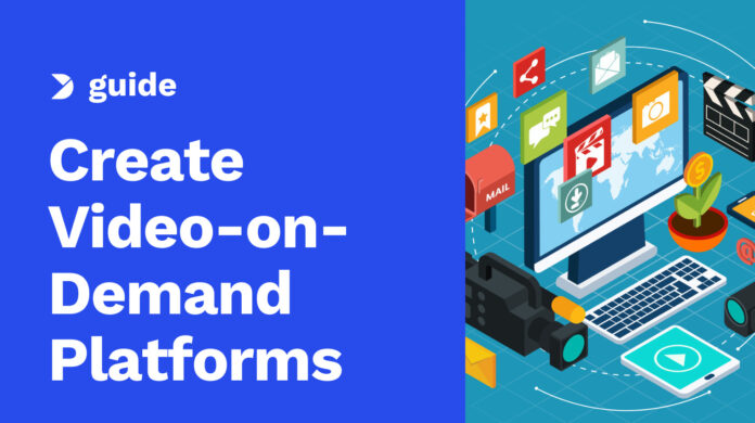 How-to-Create-Video-on-Demand-Platforms-that-Help-Your-Business.jpg